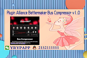 压缩 – Plugin Alliance Bettermaker Bus Compressor v1.0.0 WIN VST, VST3, AAX x64